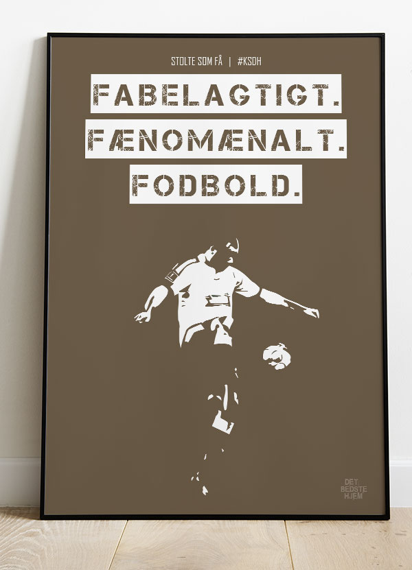 Agf Ksdh Fodboldplakat Fabelagtig Brun 21   29    A4  Kr  199 -