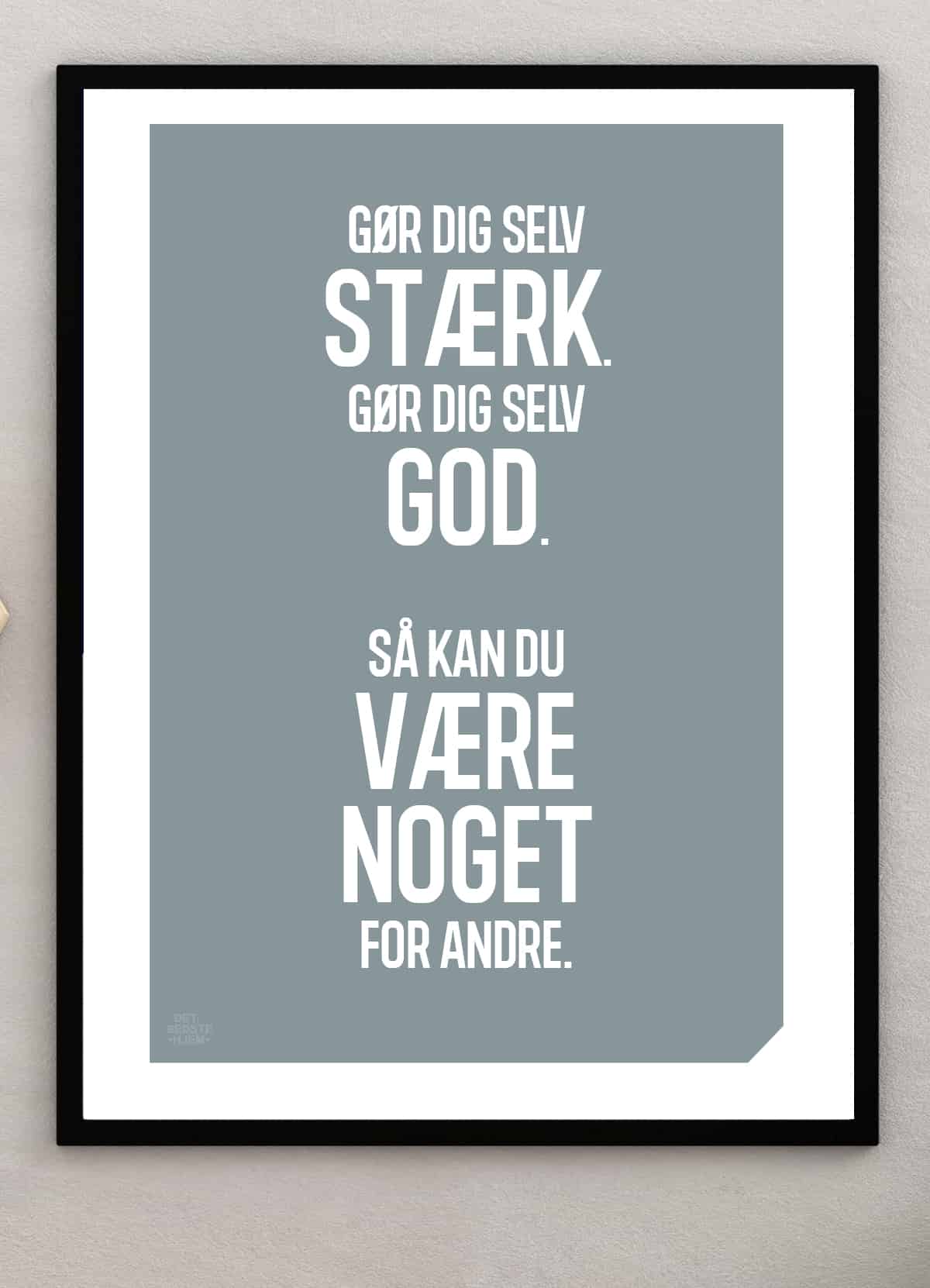 Gør Dig Selv Stærk-plakat 21   29    A4  Kr  199 -