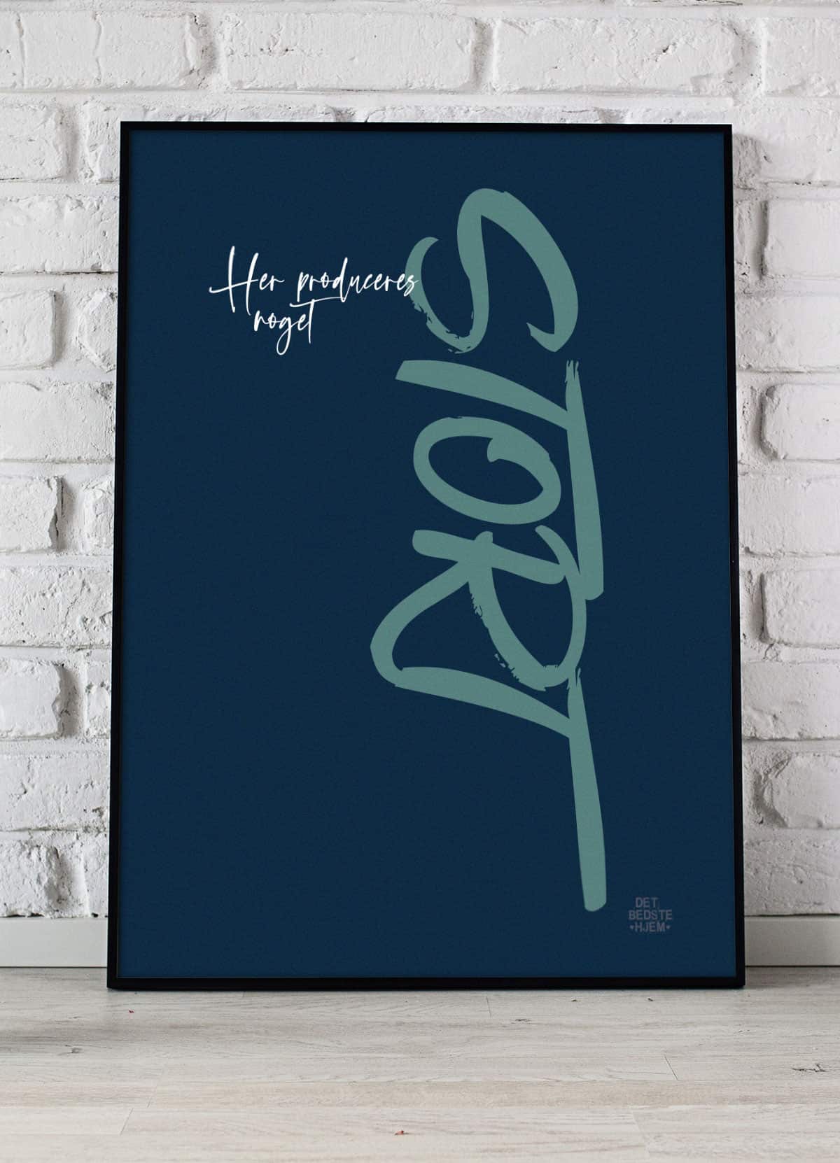 Her Produceres Noget Stort-toiletplakat  Simpel  21   29    A4  Kr  199 -