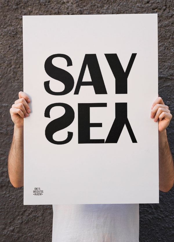 Say Yes Plakat  Hvid  21   29    A4  Kr  199 -