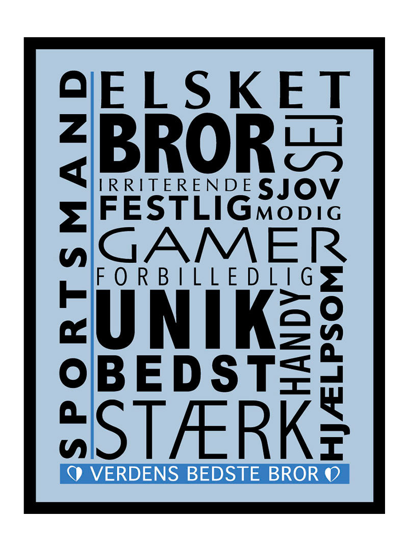 Bror Citat Plakat