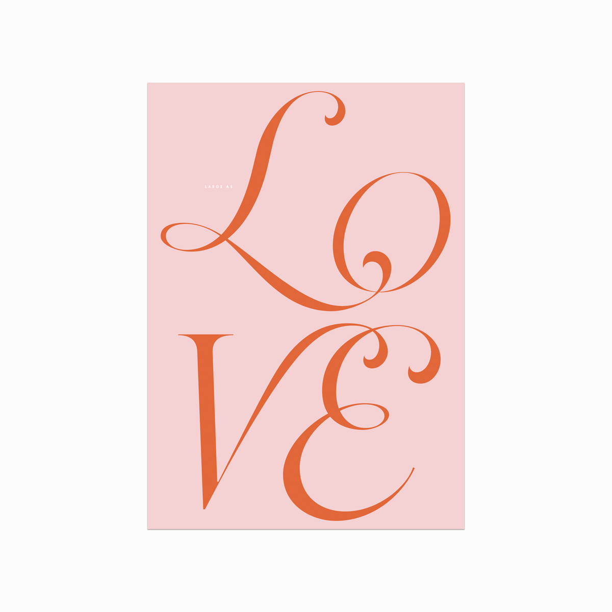 Large As Love