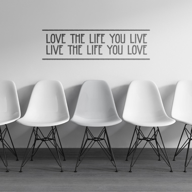 Love The Life Wallsticker Af Alan Smithee  82x23 Cm
