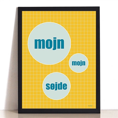 Mojn Mojn Søjde Plakat