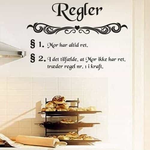 Mor Har Altid Ret Wallsticker