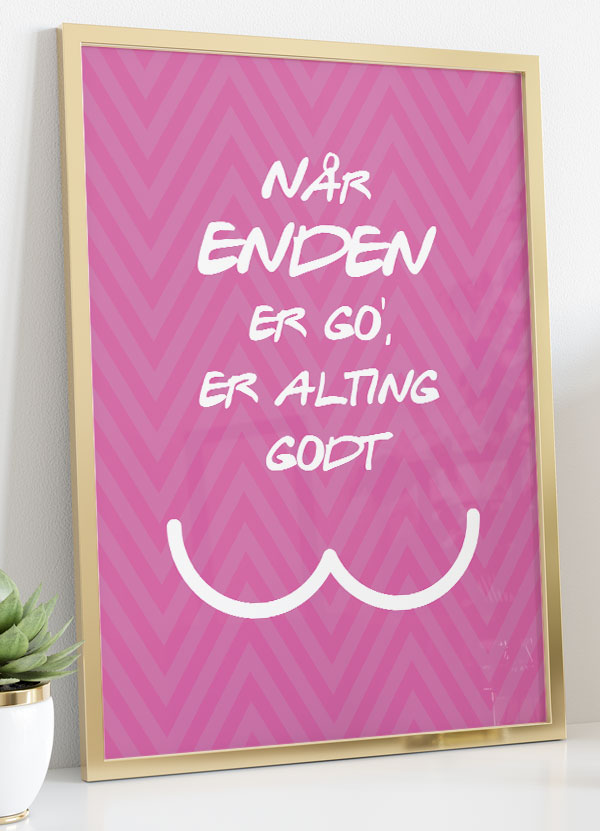 Når Enden Er God-plakat 21   29    A4  Kr  199 -