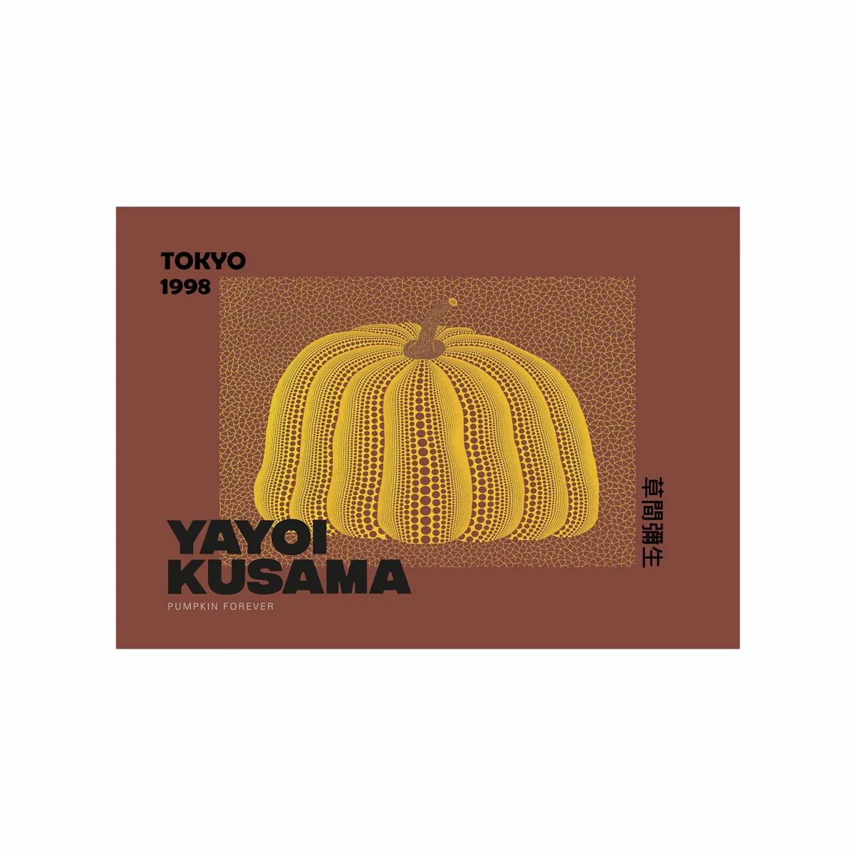 Yayoi Kusama Plakat  Pumpkin Forever