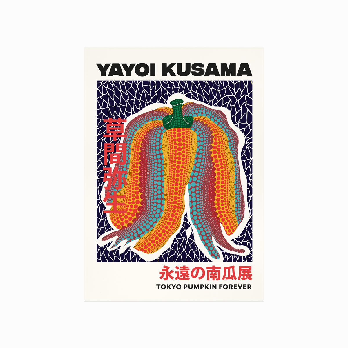 Yayoi Kusama Plakat  Tokyo Pumpkin Forever