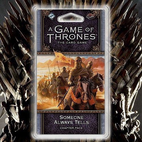 Game Of Thrones Lcg Second Edition: Chapter Pack Flight Of Crows    : Someone Always Tells