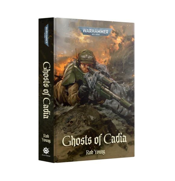 Ghosts Of Cadia  Hardback  60040181461