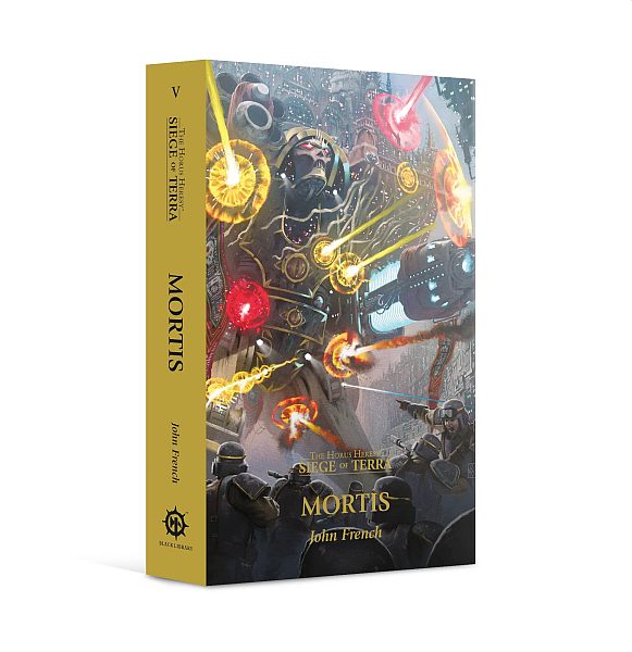 Horus Heresy Siege Of Terra 05: Mortis  Paperback  60100181806