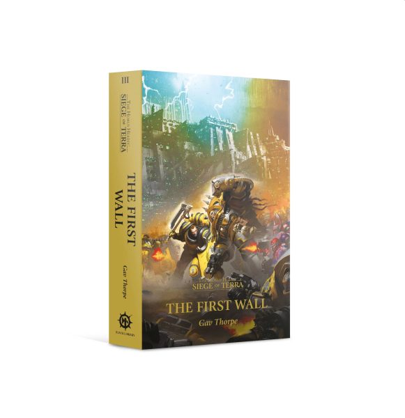 Horus Heresy Siege Of Terra 03: The First Wall  Paperback  60100181779