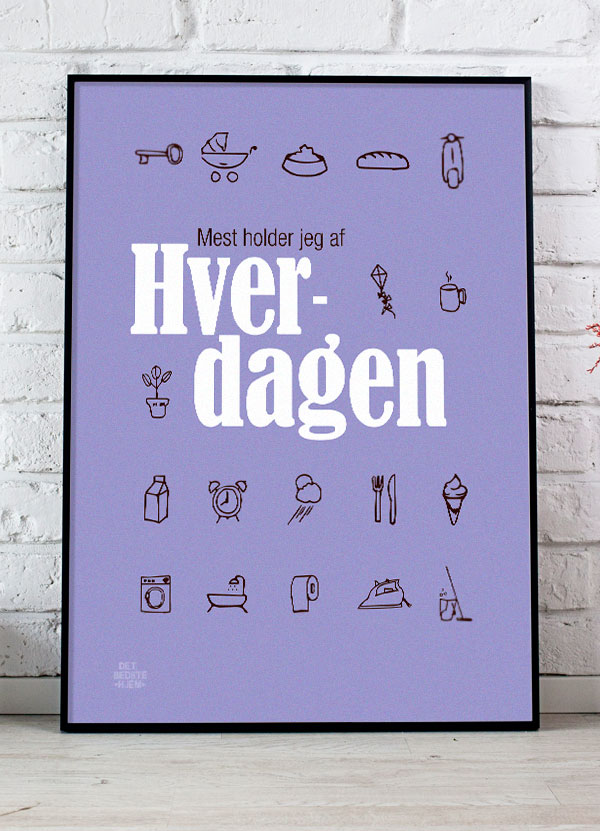 Hverdagen-plakat  Lilla  21   29    A4  Kr  199 -