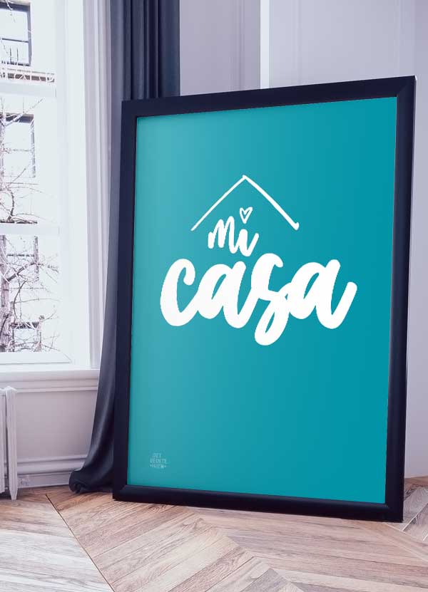 Mi Casa-plakat  Blå  21   29    A4  Kr  199 -