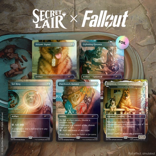 Secret Lair Drop Series  2026 : The Rad Superdrop: Secret Lair   Fallout: Greet The Dog  Foil