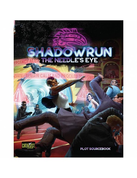 Shadowrun: The Needle   Eye Plot Sourcebook