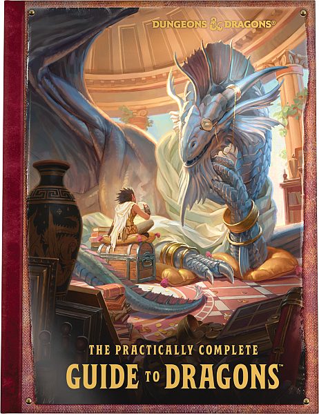 The Practically Complete Guide To Dragons  Dungeons   Dragons