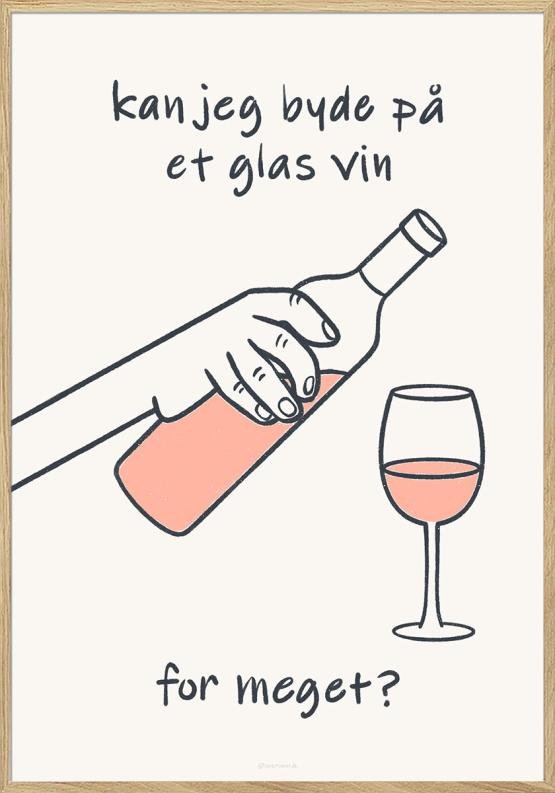 Vinplakat Med Sjov Tekst Et Glas Vin For Meget