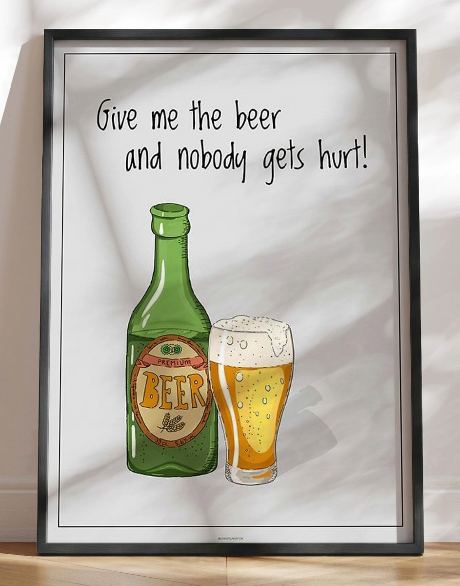 ølplakat Give Me The Beer
